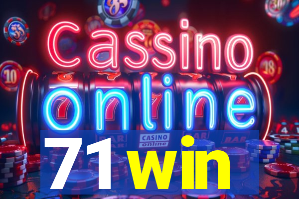 71 win